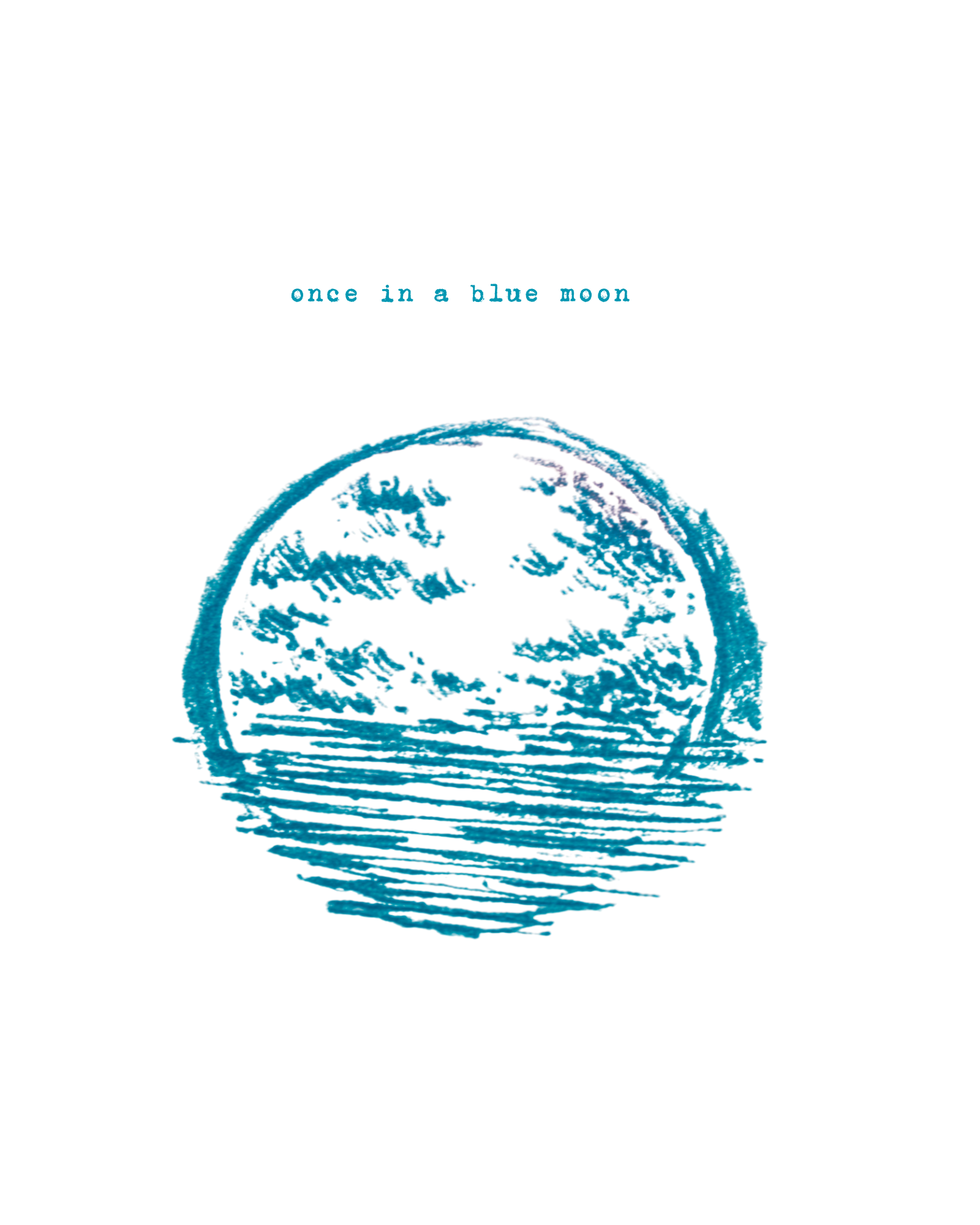 Once in a Blue Moon